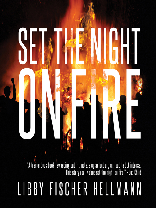 Title details for Set the Night on Fire by Libby Fischer Hellmann - Available